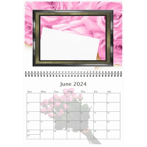 Roses For You (any Year) 2024 Calendar 8 5x6 By Deborah Jun 2024