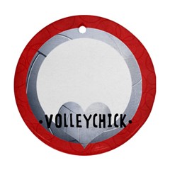 Volleyball- round ornament (2 sides) - Round Ornament (Two Sides)