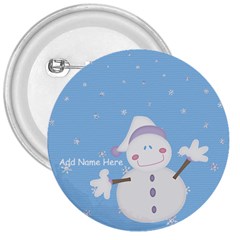Let it Snow-Snowman Button - 3  Button