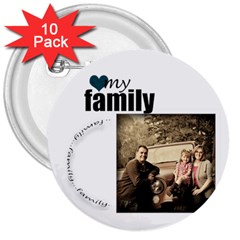 Family Button - 3  Button (10 pack)