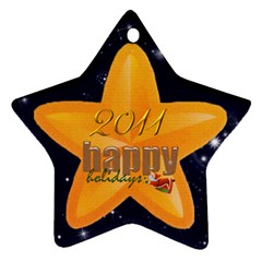  Happy Holidays 2011 double sided star ornament - Star Ornament (Two Sides)