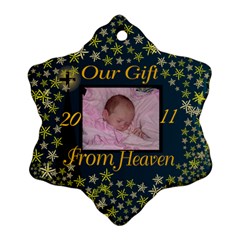 Our Gift from Heaven 3 - Ornament (Snowflake)
