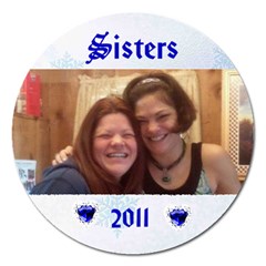 Sisters Magnet 5 inch round - Magnet 5  (Round)