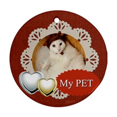 my pet - Round Ornament (Two Sides)