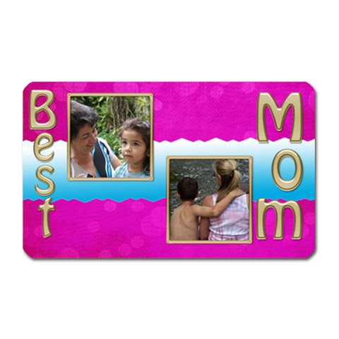 Best Mom Magnet By Deborah Front