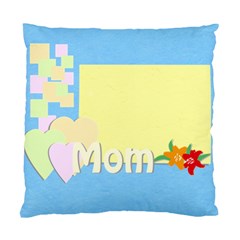 mom - Standard Cushion Case (One Side)