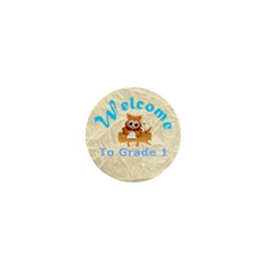 welcome to grade one boys - 1  Mini Button