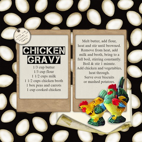 Chicken Gravy Recipe By Charity Weeks 12 x12  Scrapbook Page - 1