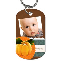 thanks giving - Dog Tag (Two Sides)