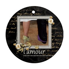 L amour  single sided ornament - Ornament (Round)