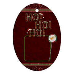 Ho Ho Ho Oval Ornament - Ornament (Oval)