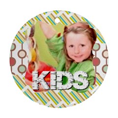 kids - Ornament (Round)