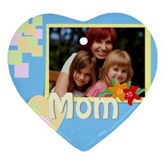 mom - Heart Ornament (Two Sides)