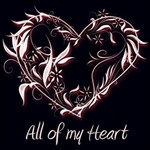 Valentine - All of my Heart 