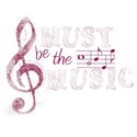 must be the music pink wordart