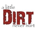 a little dirt