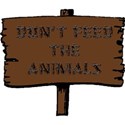 don t feed the animals