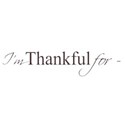 im thankful for