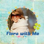 flora with me