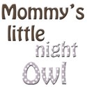 mommys little night owl 3