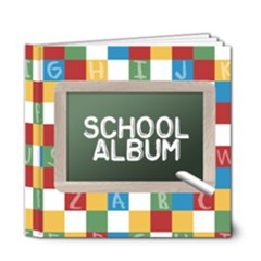 Schools_6x6deluxe - 6x6 Deluxe Photo Book (20 pages)
