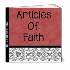 ARTICLES OF FAITH BOOK - 6x6 Photo Book (20 pages)