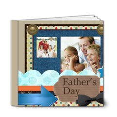 fasthers day - 6x6 Deluxe Photo Book (20 pages)