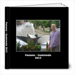 Panama/Guatemala 2013 - 8x8 Photo Book (20 pages)