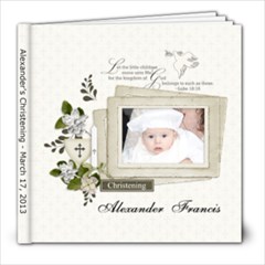 Christening March 2013 - 8x8 Photo Book (39 pages)