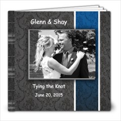 Shay Glenn Wedding - 8x8 Photo Book (20 pages)