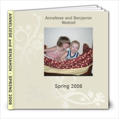 Spring 2008 Anneliese and Benjamin - 8x8 Photo Book (30 pages)