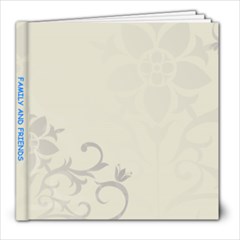 family and friends - 8x8 Photo Book (30 pages)