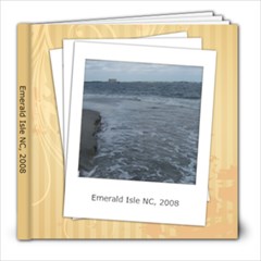 Emerald Isle NC 2008 - 8x8 Photo Book (20 pages)