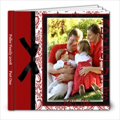 Family 2008 Part One - 8x8 Photo Book (20 pages)