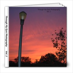 Through My Eyes Photography Vol. 2 - 8x8 Photo Book (20 pages)