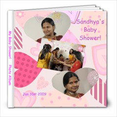 Sandhya s Baby shower - 8x8 Photo Book (20 pages)