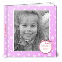 EASTER2007 - 8x8 Photo Book (30 pages)