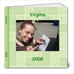 Viiginia s 2008 Book - 8x8 Photo Book (20 pages)