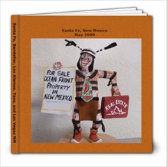 Santa Fe  May 2009 - 8x8 Photo Book (20 pages)