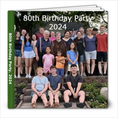 2024 80th Birthday - 8x8 Photo Book (20 pages)