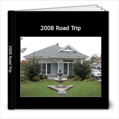 2008 Road Trip - 8x8 Photo Book (20 pages)