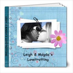 Leigh & Magda Lovetrotting - 8x8 Photo Book (20 pages)