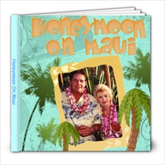 Honeymoon On Maui - 8x8 Photo Book (20 pages)