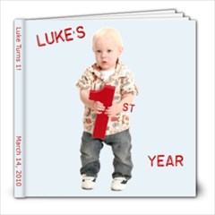 Luke turns 1 - 8x8 Photo Book (20 pages)