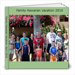 Hawaii 2010  2 - 8x8 Photo Book (30 pages)