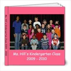 Ms. Hill s Class Book - 8x8 Photo Book (20 pages)