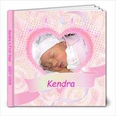 Kendra s First Year - 8x8 Photo Book (20 pages)