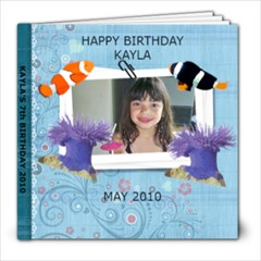 KAYLA BIRTHDAY - 8x8 Photo Book (30 pages)