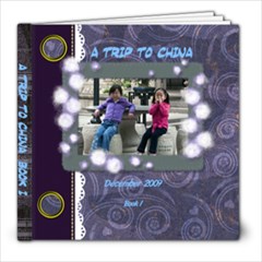 China Trip Book 1 - 8x8 Photo Book (30 pages)