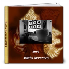 Mocha Mommies 2 - 8x8 Photo Book (30 pages)